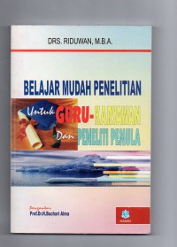 Image of Belajar Mudah Penelitian untuk Guru-Karyawan dan Peneliti Pemula